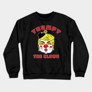 Trumpy The Clown Crewneck Sweatshirt